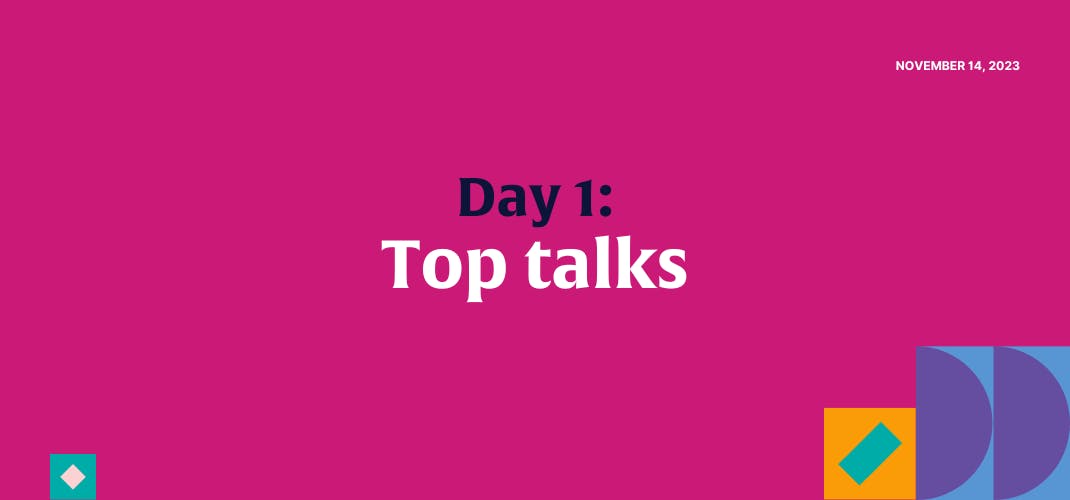 Text reading 'Day 1: Top talks'.